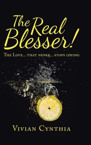 The Real Blesser! de Vivian Cynthia
