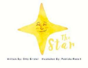 The Star: Volume 1 de Chip Bristol