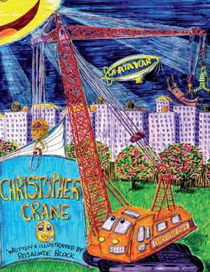 Christopher Crane de Rosalinde Block