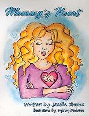 Mommy's Heart: Volume 1 de Janelle Oliveira