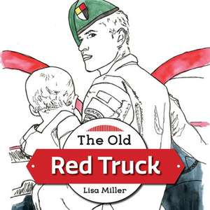 The Old Red Truck de Lisa Miller