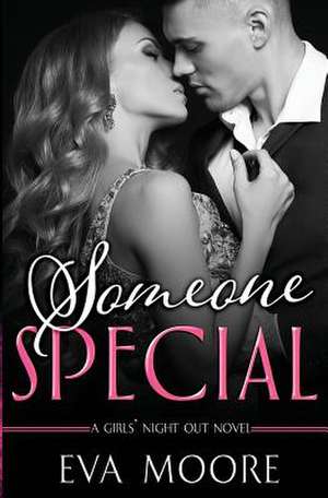 Someone Special de Eva Moore