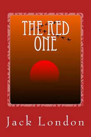 The Red One de Jack London