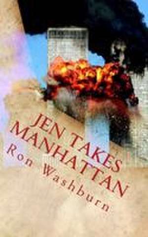 Jen Takes Manhattan de Ron Washburn
