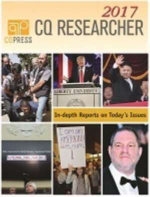 CQ Researcher Bound Volume 2017 de CQ Researcher