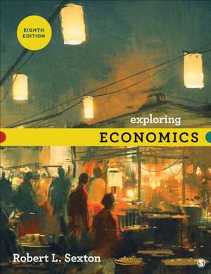 Exploring Economics de Robert L. Sexton