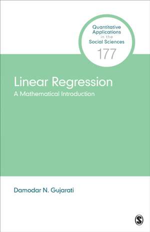 Linear Regression: A Mathematical Introduction de Damodar N. Gujarati