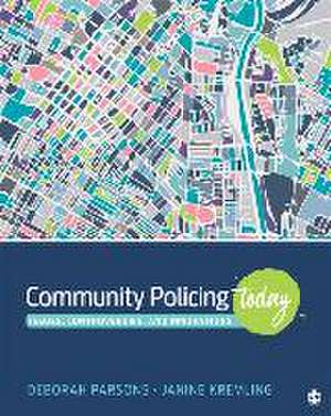 Community Policing Today de Deborah A Parsons