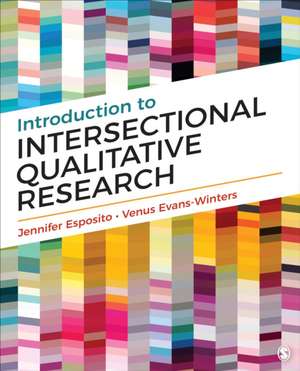 Introduction to Intersectional Qualitative Research de Jennifer Esposito