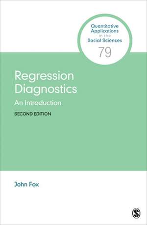 Regression Diagnostics: An Introduction de John Fox