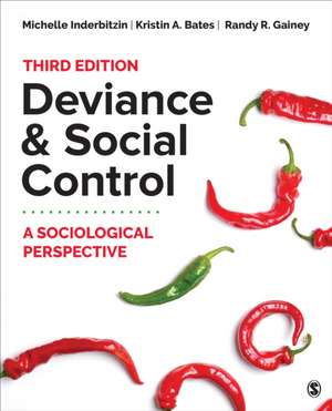 Deviance and Social Control de Michelle L L Inderbitzin