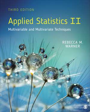 Applied Statistics II: Multivariable and Multivariate Techniques de Rebecca M. Warner