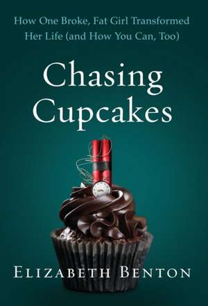 Chasing Cupcakes de Elizabeth Benton