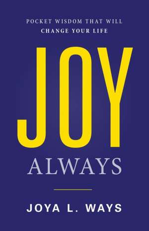 Joy Always de Joya L. Ways