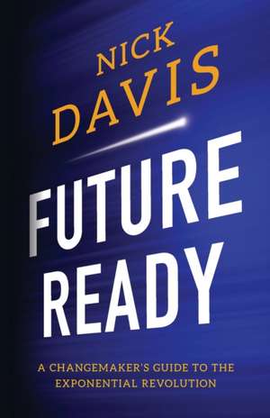 Future Ready de Nick Davis