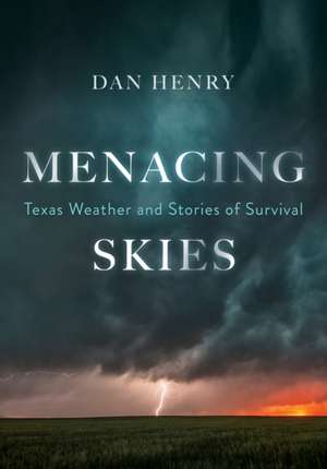 Menacing Skies de Dan Henry