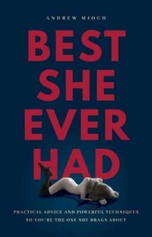 Best She Ever Had de Andrew Mioch