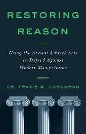 Restoring Reason de Travis M Corcoran