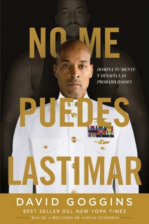 No me puedes lastimar de David Goggins