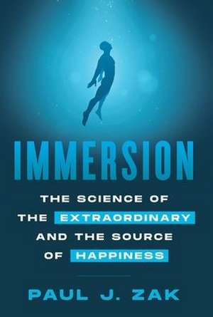 Immersion de Paul J. Zak