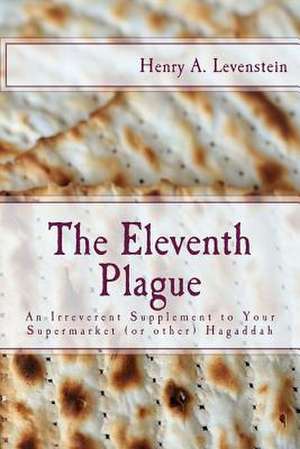 The Eleventh Plague de Levenstein, Henry a.