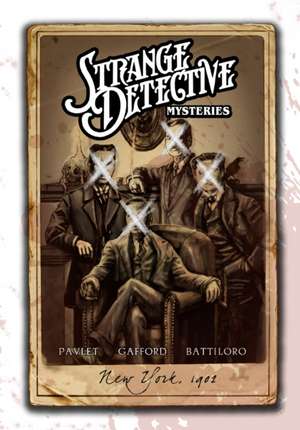 Strange Detective Mysteries de Sam Gafford