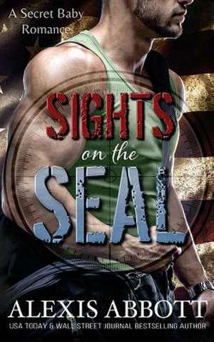 Sights on the Seal de Abbott, Alexis