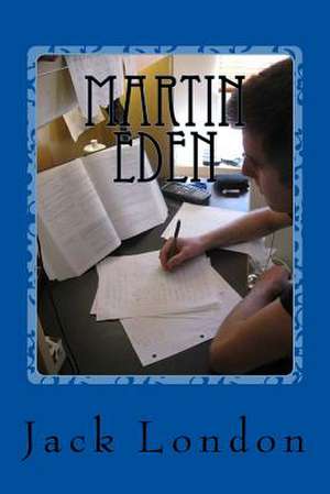 Martin Eden de Jack London