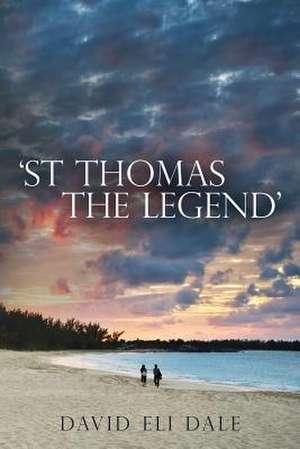 St Thomas the Legend de Dale, David Eli