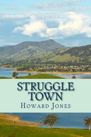 Struggle Town de Jones, Mr Howard Ralph