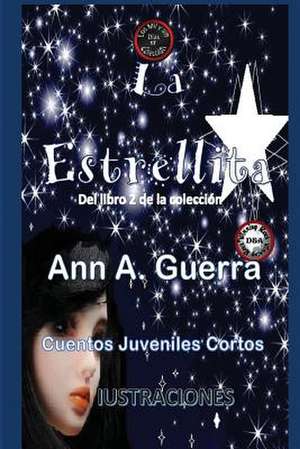 La Estrellita de MS Ann a. Guerra