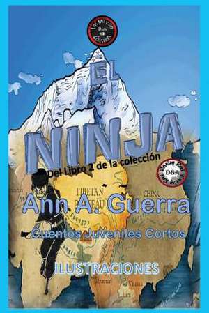 El Ninja de MS Ann a. Guerra