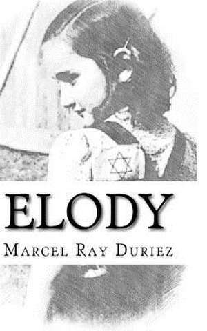 Elody de Duriez, Mr Marcel Ray