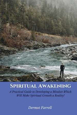 Spiritual Awakening de MR Dermot Farrell