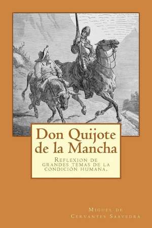 Don Quijote de la Mancha (Spanish) Edition de Miguel De Cervantes Saavedra