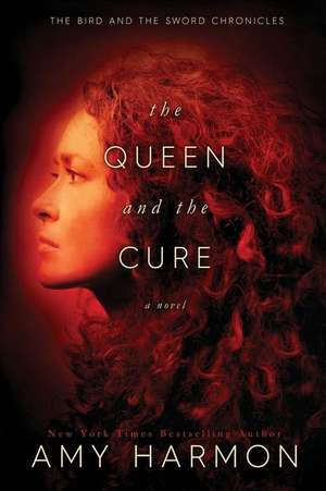 The Queen and the Cure de Amy Harmon