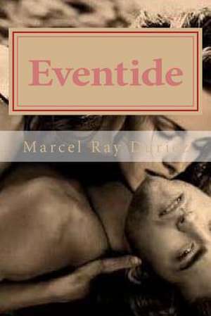 Eventide de Duriez, Mr Marcel Ray