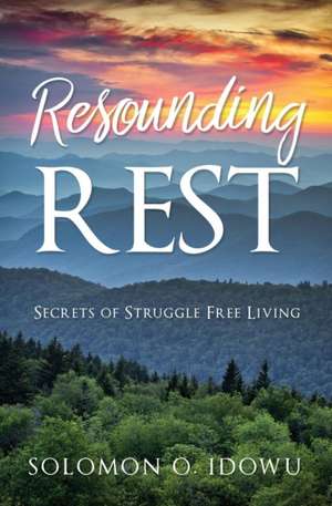 Resounding Rest de Solomon O. Idowu