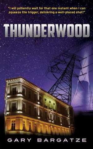 Thunderwood de Bargatze, Gary