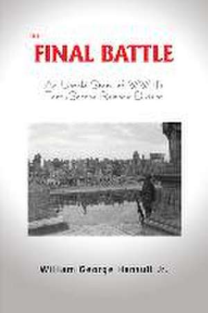 The Final Battle de William George Hansult