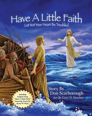 Have A Little Faith de Don Scarborough