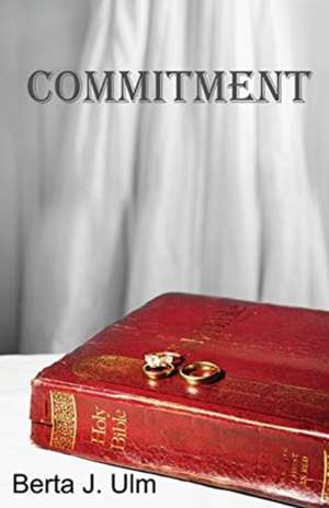 Commitment de Berta J. Ulm