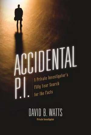 Accidental P.I. de David B Watts