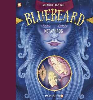 Metaphrog's Bluebeard de Metaphrog