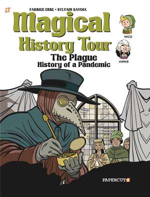 Magical History Tour Vol. 5: The Plague de Fabrice Erre