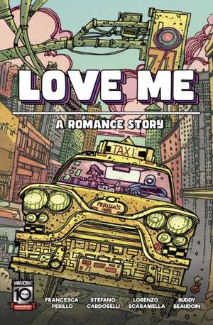 Love Me: A Romance Story de Francesca Perillo