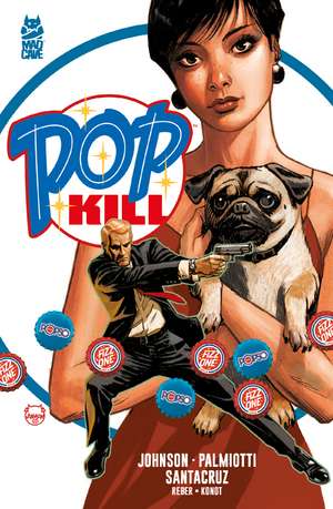 Pop Kill de Jimmy Palmiotti