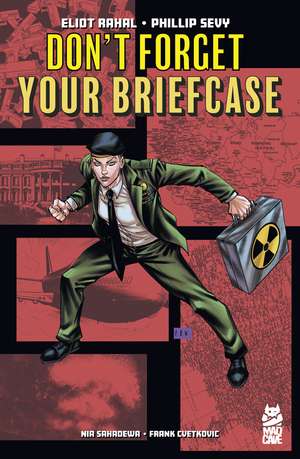 Don't Forget Your Briefcase de Eliot Rahal