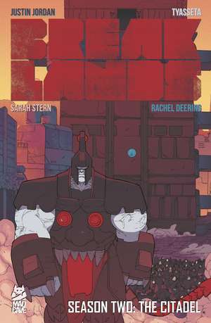 Breaklands Vol. 2: The Citadel de Justin Tyasseta