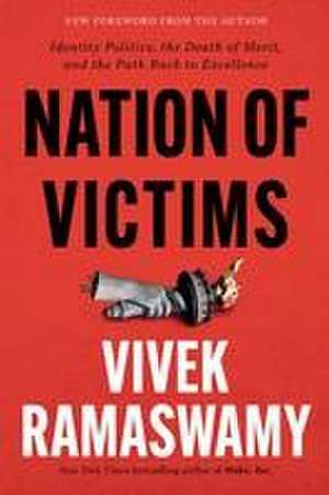 Nation of Victims de Vivek Ramaswamy